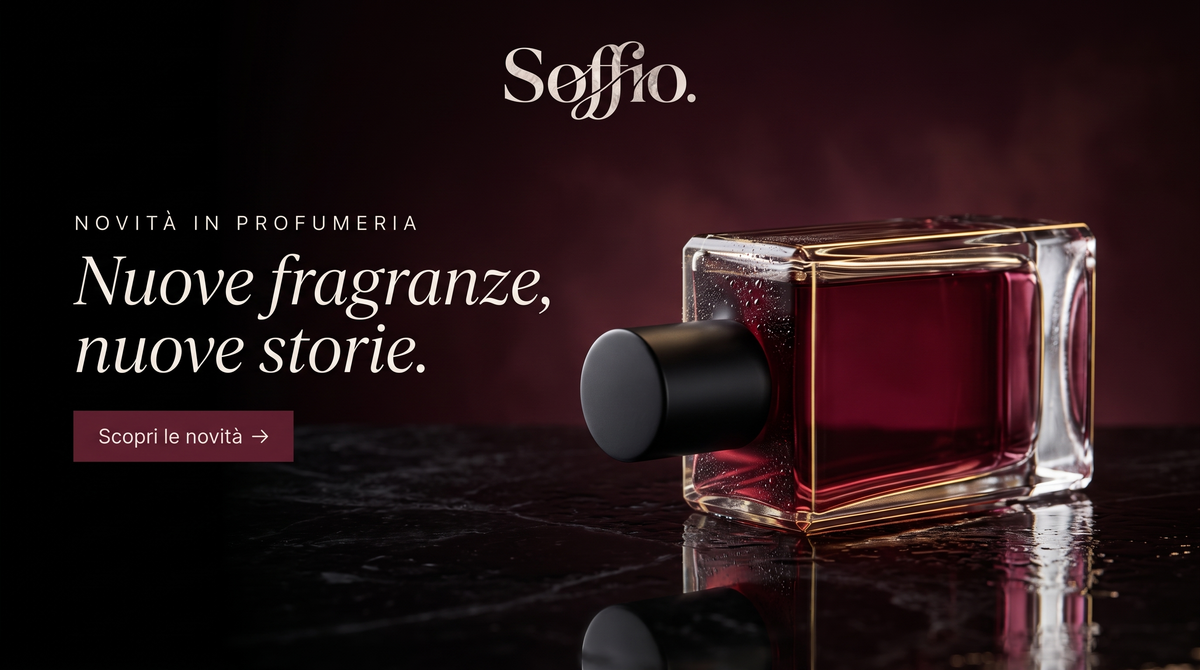 Soffio — scopri tutte le fragranze